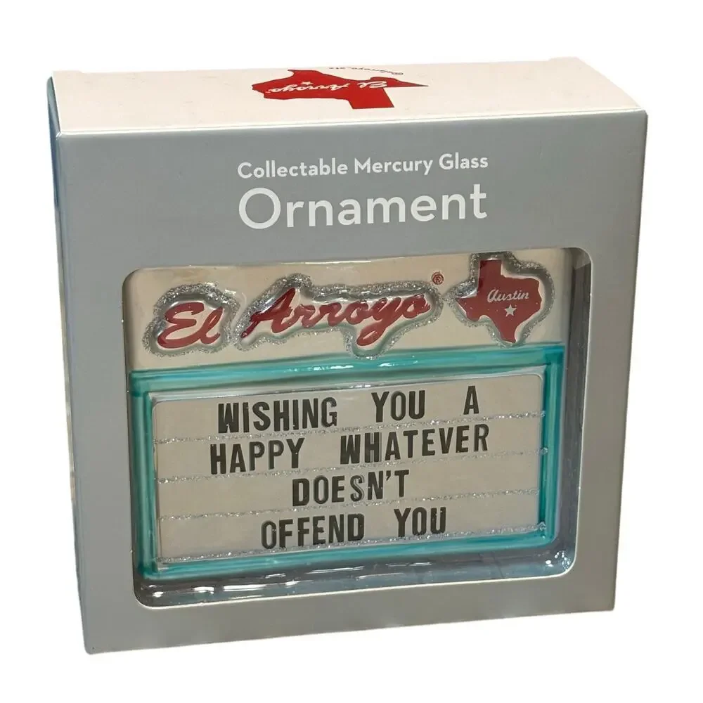 El Arroyo Happy Whatever Doesn't Offend Collectable Mercury Glass Ornament New